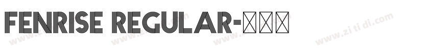 Fenrise Regular字体转换 Fenrise Regular字体转换